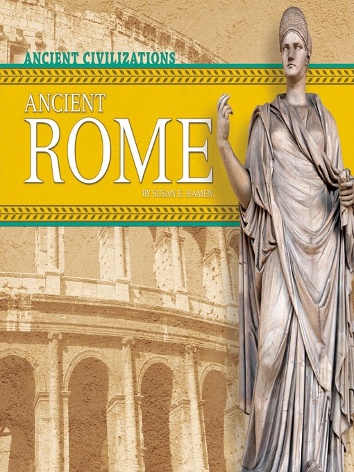 Title details for Ancient Rome by Susan E. Hamen - Wait list